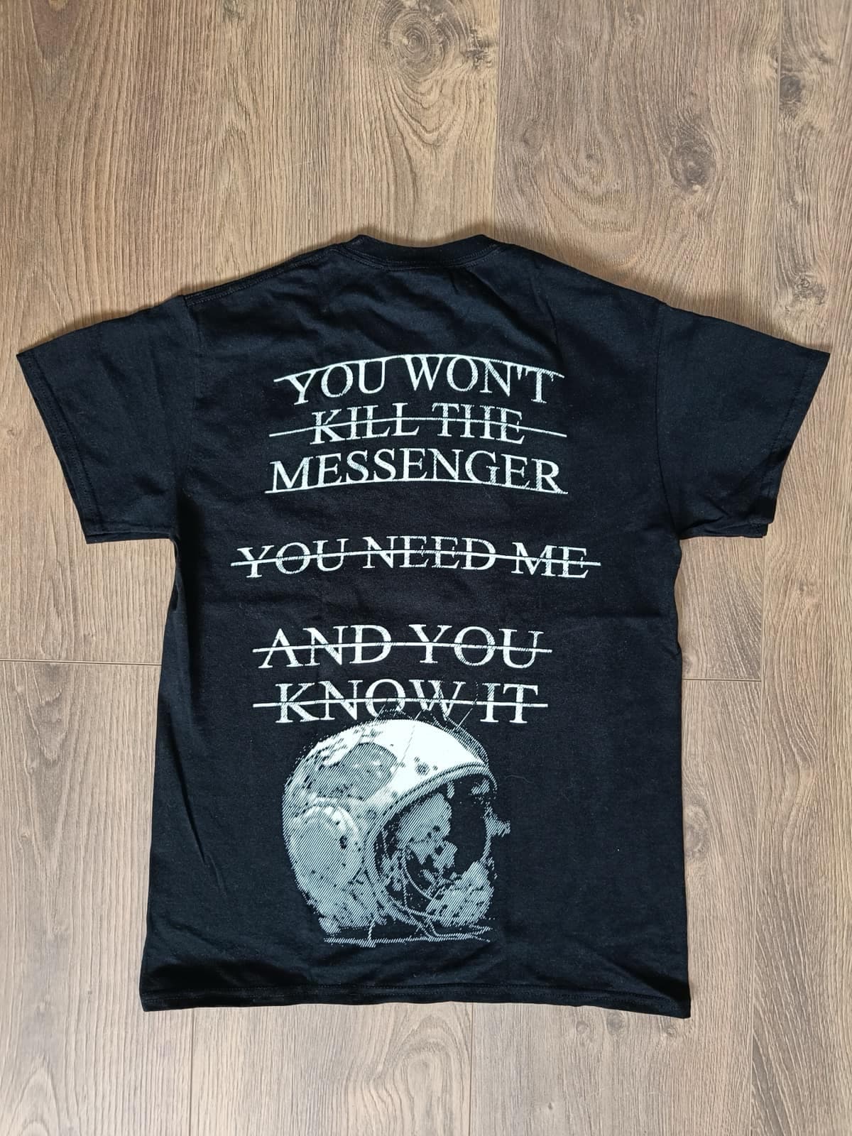 Seven Spirits Burning astronaut t-shirt, back print "You won't kill the messenger"